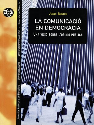 cover image of La comunicació en democràcia
